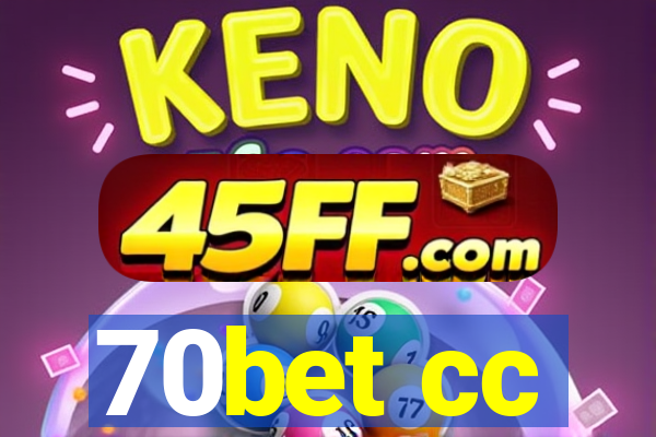 70bet cc